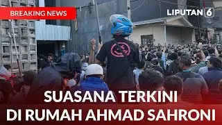 Suasana Terkini di Rumah Ahmad Sahroni | LIVE