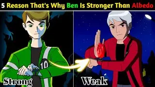 5 Reason That's Why Ben Is Stronger Than Albedo || In Hindi