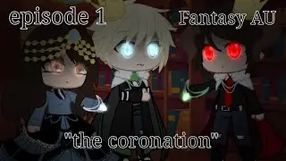 ●{The Coronation}● [mcyt Fantasy AU] ep's 1
