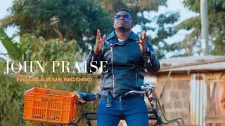 NDUGAKUE NGORO BY JOHN PRAISE (OFFICIAL VIDEO MUSIC)