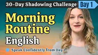 Learn English FAST with Real Morning Sentences |Day 1 |Shadowing English Speaking Practice