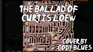 The Ballad Of Curtis Leow