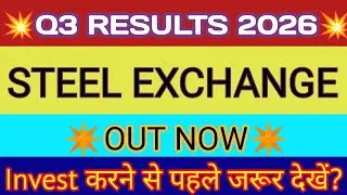 Steel Exchange India Q3 Results 2026 🔴 Steel Exchange Results 🔴 Steel Exchange India Ltd Latest News