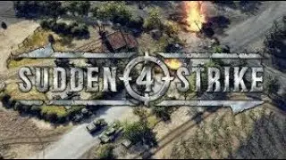 Sudden Strike 4 - Кампания / СССР / стрим. часть 2