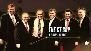 The CT GOP: A Trump Lovefest