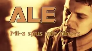 ALE - Mi-a spus mie cineva (Official Video)
