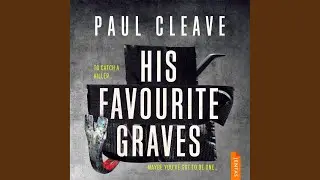 Chapter 249 - His Favourite Graves