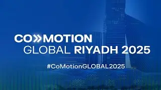 CoMotion GLOBAL 2025 - Riyadh - Day 3