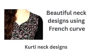 Beautiful neck design cutting || Neck designs cutting using french curve ||kurti neck designs