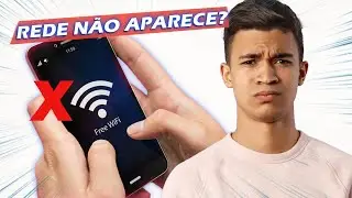Rede WIFI Não Aparece no Celular [Duas Soluções]
