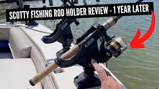 Scotty Rod Holder Review - 1 Year Later - Good Option or Cheap Junk?