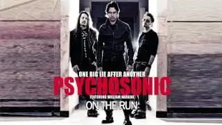 Psychosonic feat. William Naraine - On The Run (One Big Lie After Another)