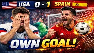 USA vs SPAIN HIGHLIGHTS | Devastating Own Goal Ends It