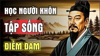 Người Khôn Ngoan Phải Tập Sống Điềm Đạm – Vì Nóng Vội Là Con Đường Ngắn Nhất Dẫn Đến Thất Bại