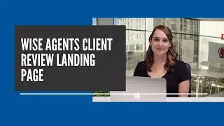 Wise Agents Client Review Landing Page