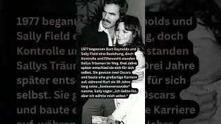 Burt Reynolds und Sally Field: Von Liebe zu Selbstbestimmung. #Burt Reynolds#Liebe #Selbstbestimmung