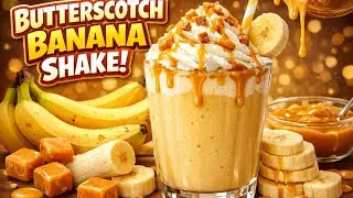 Butterscotch Shake with banana #easy #quickrecipe #energy drink #delicious .