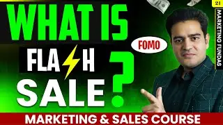 What is Flash Sales ? | FOMO Sales Kya Hoti Hai | Marketing and Sales Course FREE | #flashsale