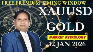Gold Price Astrology Forecast | XAUUSD Planetary Timing & Market Cycles for  12 January 2026