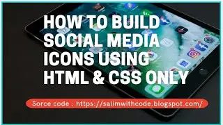 #saleemwithcode How To Build Social Media Icons Using HTML & CSS | How To Make Website