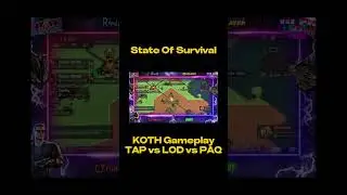 State Of Survival - TAP vs LOD vs PAQ - KOTH Gameplay