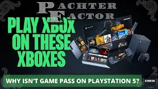 Why isn't Game Pass on PlayStation 5? - Pachter Factor S10E16