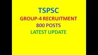 TSPSC GROUP 4 RECRUITMENT: 800 POSTS, NOTIFICATION SOON, LATEST NEWS/UPDATE