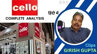 CELLO WORLD Share Analysis | Finding Next Multibagger |Girish Gupta Clips |