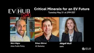 EV Hub Live Episode #18: Critical Minerals for an EV Future