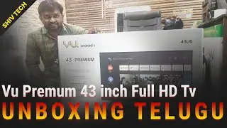 vu premium Full HD (43 inch)  smart  Android Tv Unboxing  & First Impression Telugu