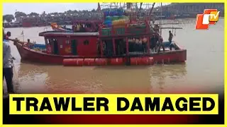 Trawler Damaged in Paradip Harbour Mishap after Hitting Sunken Barge