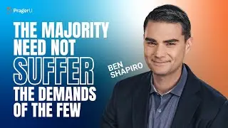 Ben Shapiro: We Can No Longer CONCEDE To The Vocal Minority
