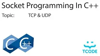 TCP and UDP Socket Programming C/C++ | Part 4 