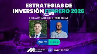 Estrategias de Inversi&oacute;n Febrero 2026 con IOL invertir online