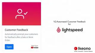 Ikeono's New V.2 Automated Customer Feedback for Lightspeed Retail : Lightspeed Essentials