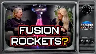 How will Fusion Engines Transform Space Exploration? | #2 | Rockets & Coffee: Space Bytes
