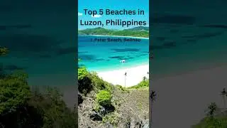 Top 5 Beautiful White Beaches in Luzon. #shorts #beach #vacation #whitebeach #philippines