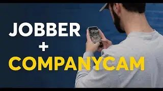 Jobber + CompanyCam = A Perfect Pair