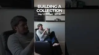 Day 12 - Building a Collection on a Budget