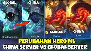 REVIEW PERUBAHAN HERO MLBB VERSI CHINA DAN GLOBAL! BANYAK HERO YG DIRUBAH SAMA MOONTON
