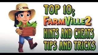 TOP 10 HINTS AND CHEATS❗ FARMVILLE 2 COUNTRY ESCAPE❗TIPS AND TRICKS || FARMVILLE 2 HACKS