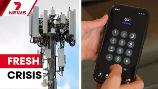 Some Optus and Telstra customers unable to call triple-0 as Australians lose patience | 7NEWS