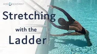 Stretching with the Pool Ladder