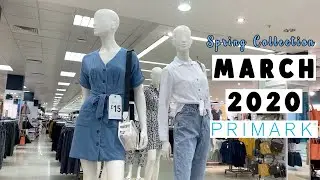 PRIMARK MARCH 2020 |  PRIMARK UK FASHION NEW & LATEST | SPRING COLLECTION | SHOPPING LADIES SECTION