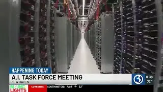VIDEO: Task force meeting to discuss AI in Connecticut
