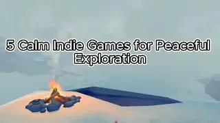5 Beautiful Indie Games About Solitude 🎮