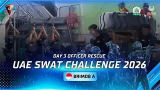 TIM BRIMOB A - UAE SWAT CHALLENGE DUBAI 2026 DAY 3