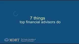 7 things top financial advisors do