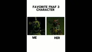 Me and @CherryBlossom4life taste in FNAF ￼characters #fnafmovie2 #fnaf #freddyfazbearspizza #fun