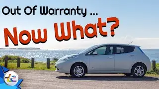 Your Used Electric Car Is OUT OF WARRANTY. Now What?